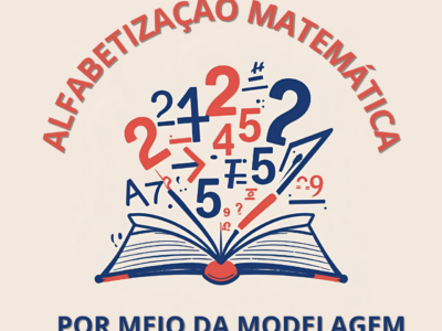 Alfabetização Matemática por Meio da Modelagem – 450h