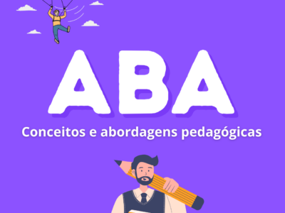 ABA – Conceitos e Abordagens Pedagógicas – 450h