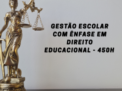 Gestão Escolar com Ênfase em Direito Educacional