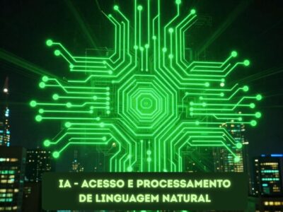IA – Acesso e Processamento de Linguagem Natural – 780h
